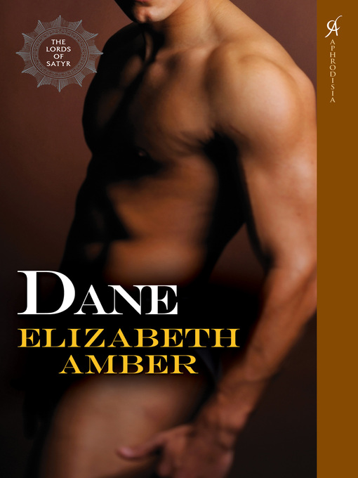 Title details for Dane by Elizabeth Amber - Available
